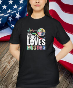 This Nurse Loves Boston Celtics Boston Bruins Boston Red Sox New England Patriots Shirt