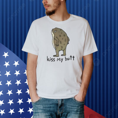 Toad kiss my but Shirt