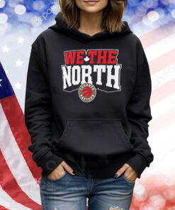 Toronto Raptors team pride we the north Shirt