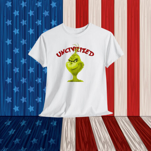 Uncivilized The Grinch Christmas Shirt