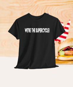 We’re The Supercyclei Shirt