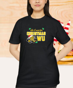 Wichita State Shockers Wheat Shock All I Want For Christmas Is WU Shirt