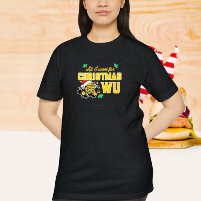 Wichita State Shockers Wheat Shock All I Want For Christmas Is WU Shirt