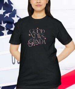 Wicked Good News Glinda Shirt