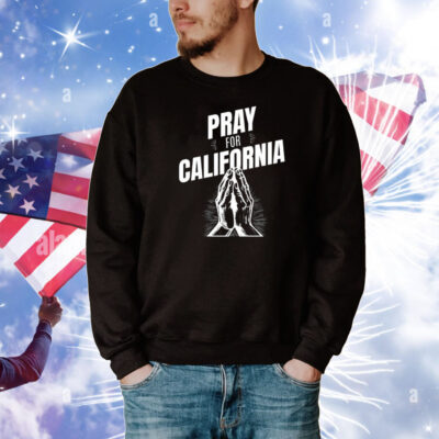 2025 Pray For California T-Shirt