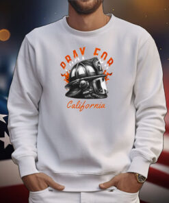 2025 Pray For California T-Shirts