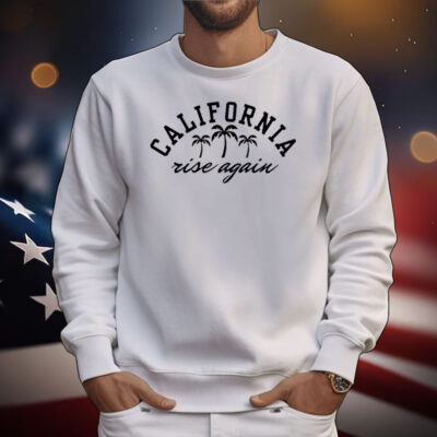 California Rise Again T-Shirt