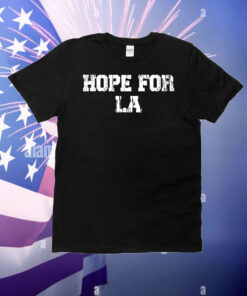 Hope For LA T-Shirt