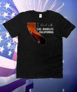 I Stand With Los Angeles California T-Shirts