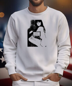 Maggot death I love you I need you I want you T-Shirt