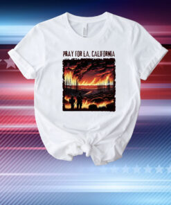 Pray For LA, California 2025 T-Shirt