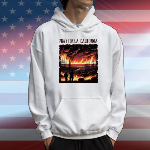 Pray For LA, California 2025 T-Shirt