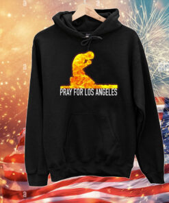 Pray For Los Angeles 2025 T-Shirts