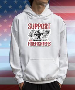 Support Our Firefighters T-Shirt