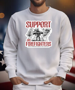 Support Our Firefighters T-Shirt