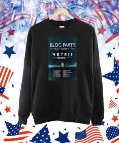 Bloc Party Silent Alarm Metric Fantasies Tour 2025 Shirt