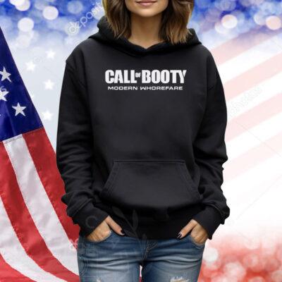 Call Of Booty Modern Whorefare Shirt
