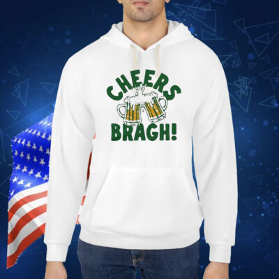 Cheers Bragh! Beer St Patrick’s Day Shirt