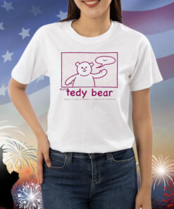 Enjoy Tedy Bear Brought To You By The Interdrug-X Pharmaceutical Corporation Text Shirt