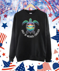 Gulf Of Mexico Forever Mexican Turtle Shirt
