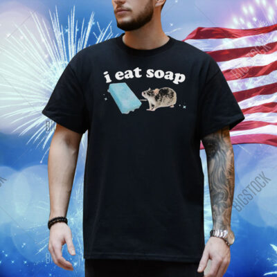 I Eat Soap Rat Shirt