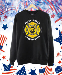 Iowa Hawkeyes Firefighter Fire Dept Always Ready Shirt