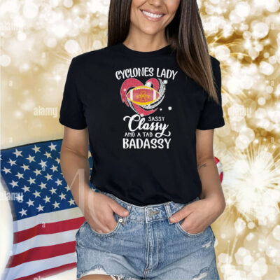 Iowa State Cyclones Lady Sassy Classy And A Tad Badassy Diamond Heart Shirt
