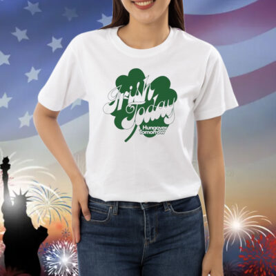 Irish Today Hungover Tomorrow Shamrock St Patrick’s Day Shirt