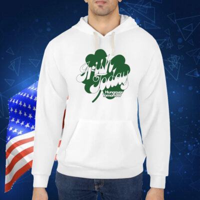Irish Today Hungover Tomorrow Shamrock St Patrick’s Day Shirt