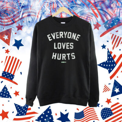 Jalen Hurts: Everyone Loves Hurts Shirt