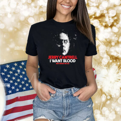 Jerry Cantrell I Want Blood North American Tour 2025 Dates Shirt