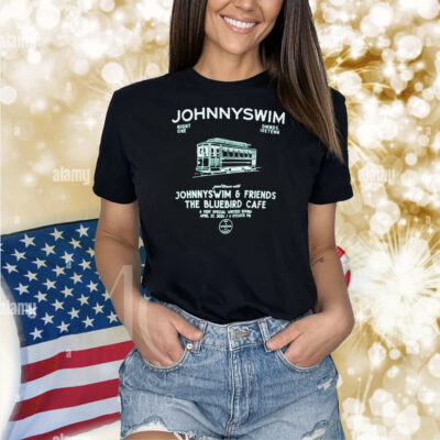 Johnnyswim And Friends The Bluebird Cafe Night One Shirt