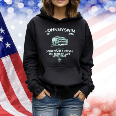 Johnnyswim And Friends The Bluebird Cafe Night One Shirt