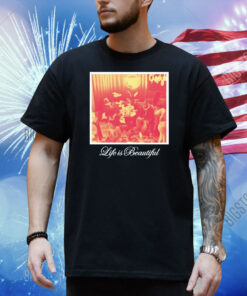 Larry June Bad Choices Life Is Beautiful Shirt