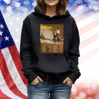 Letlive Sincerely Yours Tour 2025 Tour Dates Shirt