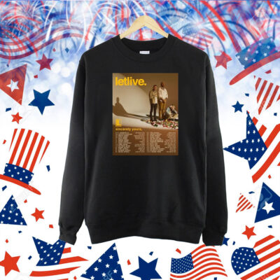 Letlive Sincerely Yours Tour 2025 Tour Dates Shirt