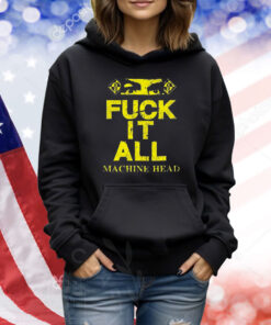 Machine Head Fuck It All Eyes Shirt