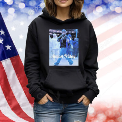 Official Almost Friday Kendrick Lamar Say Drake Halftime Super Bowl LIX 2025 Shirt
