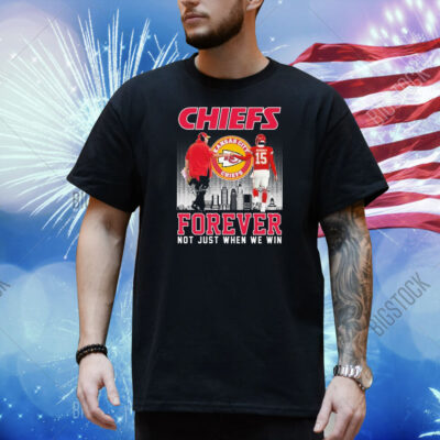 Official Andy Reid X Patrick Mahomes Kansas City Chiefs Forever Not Just When We Win Skyline Signatures Shirt