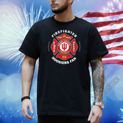 Official Indiana Hoosiers Fan Firefighter Fire Dept Always Ready Shirt