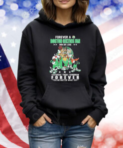 Official Looney Tunes Forever A Boston Celtics Fan Win Or Lose Yesterday Today Tomorrow Forever No Matter What Shirt