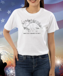 Official Make Billionaires Extinct Shirt