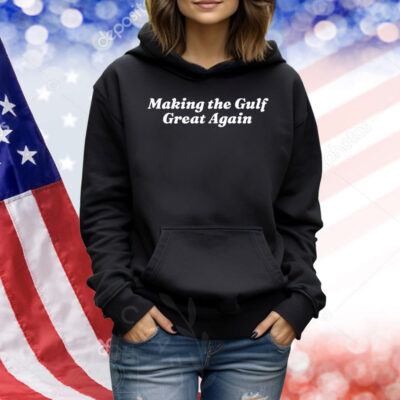 Official Make The Gulf Great Again Shirt