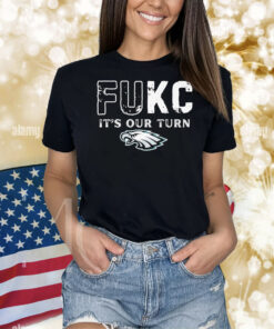 Official Philadelphia Eagles Philly Fukc It’s Our Turn Shirt