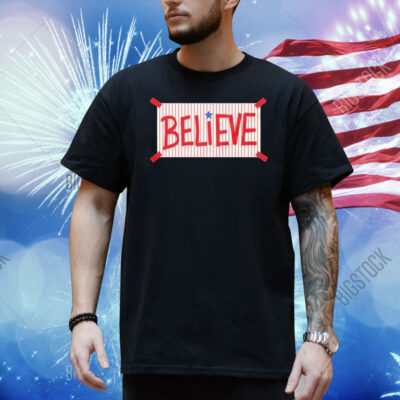 Official Philadelphia Phillies Believe Shirt