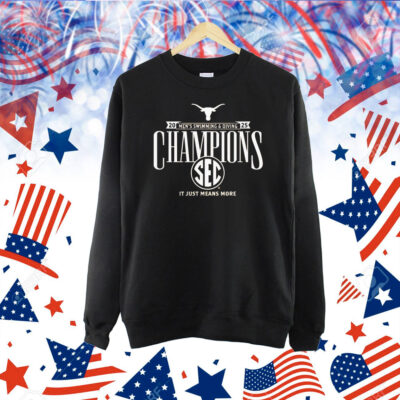Official Texas Longhorns 2025 SEC Men’s Swimming And Diving Conference Champions It Just Means More Shirt