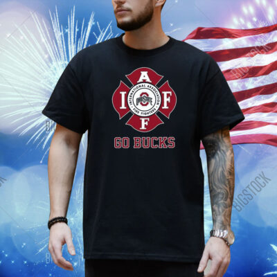 Ohio State Buckeyes International Association Fire Fighters Go Bucks Shirt