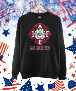 Ohio State Buckeyes International Association Fire Fighters Go Bucks Shirt