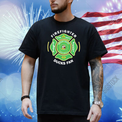 Oregon Ducks Firefighter Fire Dept Always Ready Shirt