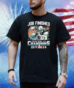 Philadelphia Eagles Philly Joe Finished Super Bowl LIX Champions 2024 Mascot Shirt